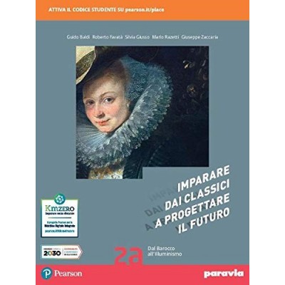 Imparare Dai Classici A Progettare Il Futuro 2a + Verso La Prova Invalsi Di Italiano 2 Edizione Aggiornata Al Nuovo Qdr.