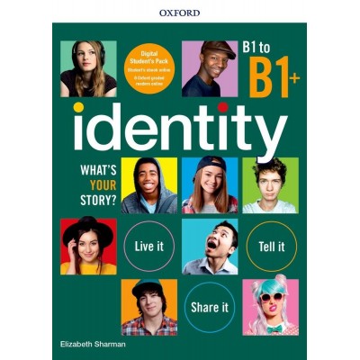 Identity. What's Your Story? B1-b1+. Premium Pack. Per Il Biennio Delle Scuole Superiori. Con E-book. Con Espansione