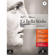 La Bella Scola (vol. 2). L' Età Augustea. Per Le Scuole Superiori. Con E-book. Con Espansione Online.