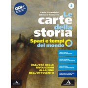Le Carte Della Storia 2. Spazi E Tempi Del Mondo. Dall'età Delle Rivoluzioni Alla Fine Dellottocento.