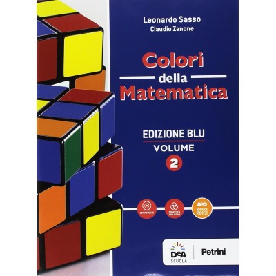 Colori Della Matematica. Quaderno. Ediz. Blu (vol. 2) Per I Licei Scientifici. Con E-book. Con Espansione Online
