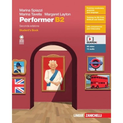 Performer B2. Student's Book-workbook. Per Le Scuole Superiori. Con E-book. Con Espansione Online