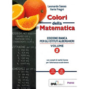 Colori Della Matematica Vol. 2 Ediz. Bianca. Con Quaderno Di Inclusione E Recupero. Per Gli Ist. Professionali Alberghieri.