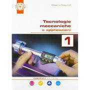 Tecnologie Meccaniche E Applicazioni. Per Il Triennio Degli Ist. Tecnici. Con Ebook. Con Espansione Online (vol. 1)