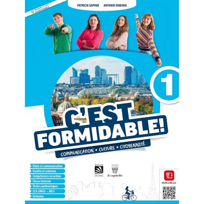 C'est Formidable! Communication, Culture, Citoyenneté Vol. 1. Per Le Scuole Superiori. Con E-book. Con Espansione Online