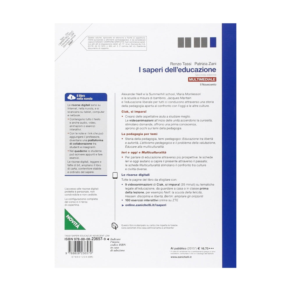 I saperi dell'educazione. Il Novecento. Per i Licei e gli Ist. magistrali. Con e-book. Con espansione online Copertina flessibile
