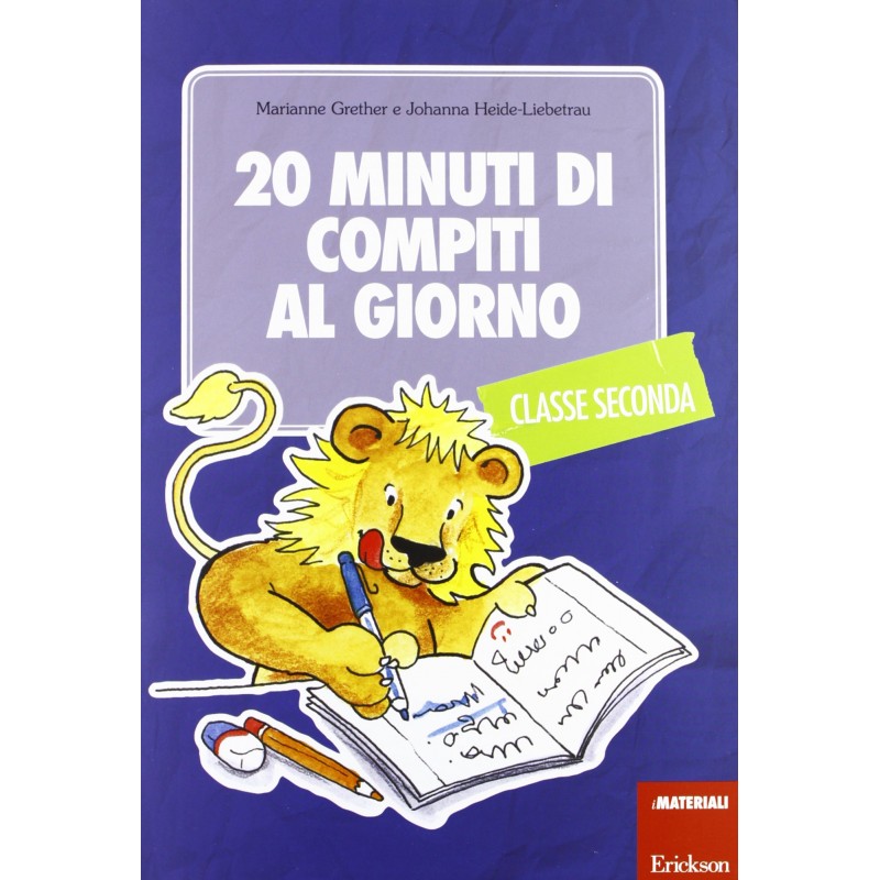 20 Minuti Di Compiti Al Giorno – Classe Seconda