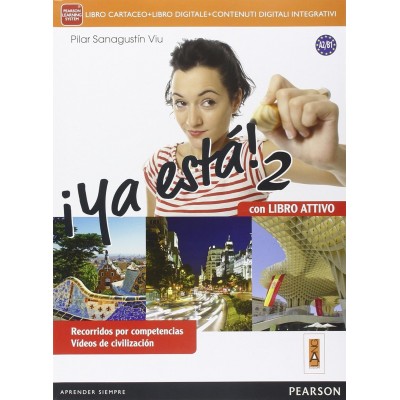 ¡ya Esta! Vol. 2. Con Libro Attivo. Per Le Scuole Superiori!