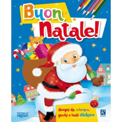 Buon Natale! Coloro Con Gli Stickers. Con Adesivi. Ediz. Illustrata - Raffaello