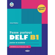 Passe-partout. Delf B1. Junior Et Scolaire. Per Le Scuole Superiori. Con E-book.