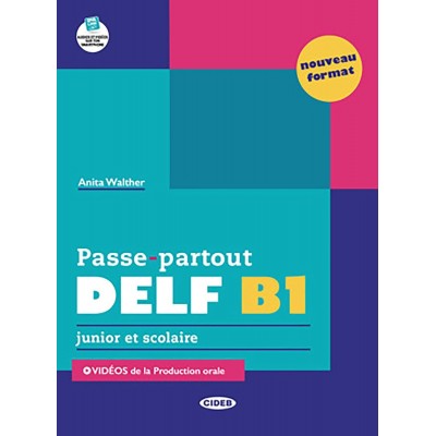 Passe-partout. Delf B1. Junior Et Scolaire. Per Le Scuole Superiori. Con E-book.