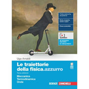 Le Traiettorie Della Fisica.azzurro. Meccanica, Termodinamica, Onde. Per Il Secondo Biennio Delle Scuole Superiori. Con E-book.