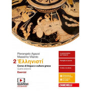 Hellenistì (vol. 2). Corso Di Lingua E Cultura Greca. Esercizi. Per I Licei. Con E-book