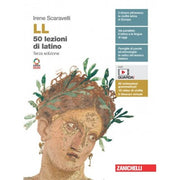 Ll. 50 Lezioni Di Latino. Con Vocabolario. Per Le Scuole Superiori. Con E-book. Con Espansione Online