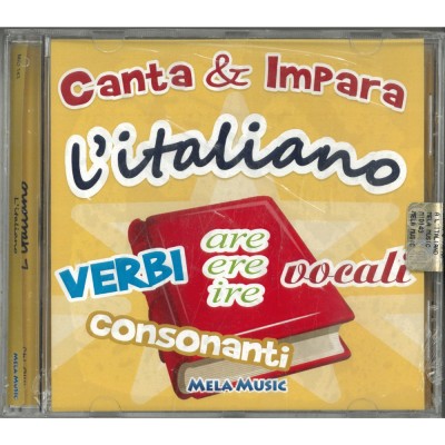 Canta E Impara. L’italiano. Cd Audio – Mela Music