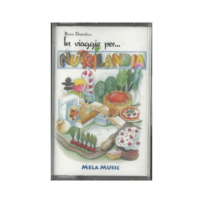 In Viaggio Per Nutrilandia. Dattolico Rosa. Audiocassetta – Mela Music
