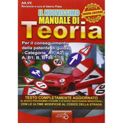 Il Nuovissimo Manuale Di Teoria. Per Il Conseguimento Della Patente Di Guida Categorie A1, A2, A, B1, B+96