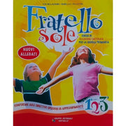 Fratello Sole 1ª  2ª 3ª