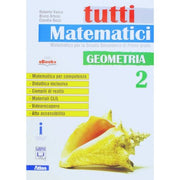 Tutti Matematici. Geometria. (vol. 2)