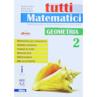 Tutti Matematici. Geometria. (vol. 2)