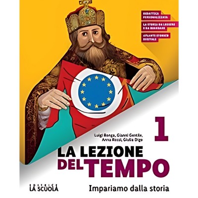 La Lezione Del Tempo (vol. 1) Con Bellageo. Storia Geografia.