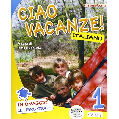 Ciao Vacanze! Italiano 1