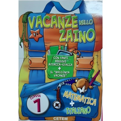 Kit Vacanze Nello Zaino 1 - Matematica + Italiano