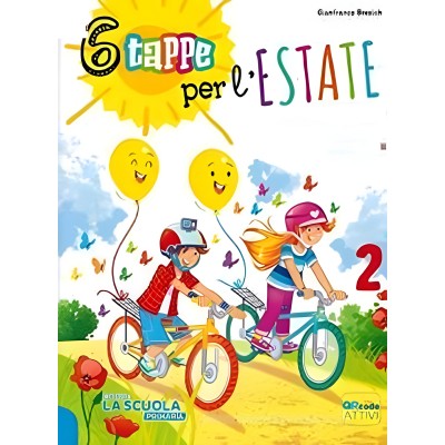 6 Tappe Per L'estate. Italiano. Per La Scuola Elementare Vol.2