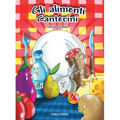 Gli Alimenti Canterini - Libro + Cd