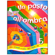 Un Posto All’ombra 5 + Narrativa
