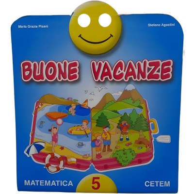 Buone Vacanze Matematica 5