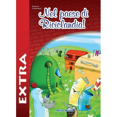 Nel Paese Di Riciclandia Extra - Libro + Cd