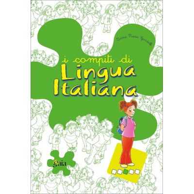 I Compiti Di Lingua Italiana. Per Scoprire. Per La Scuola Elementare