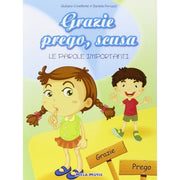 Grazie Prego, Scusa - Libro + Cd