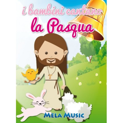 I Bambini Cantano La Pasqua - Libro + Cd