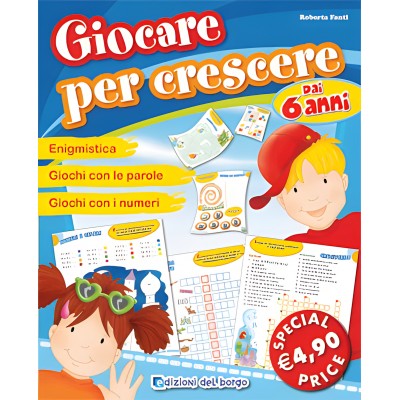 Giocare Per Crescere. Ediz. Illustrata