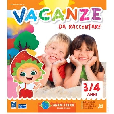 Vacanze Da Raccontare 3/4 Anni - Raffaello Ragazzi
