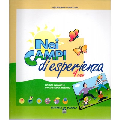 Nei Campi Di Esperienza - 4 Anni