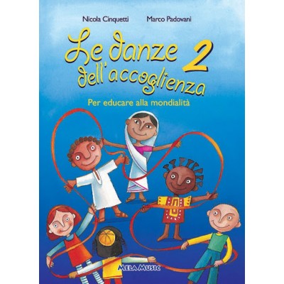 Le Danze Dell'accoglienza 2 - Libro + Cd