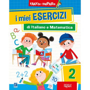 I Miei Esercizi Di Italiano E Matematica 2 - Raffaello Ragazzi