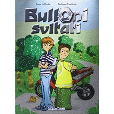 Bulloni Svitati - Libro + Cd
