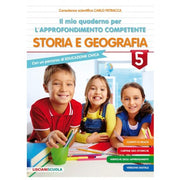 Il Mio Quaderno Di Approfondimento Delle Competenze. Storia E Geografia (vol. 5)
