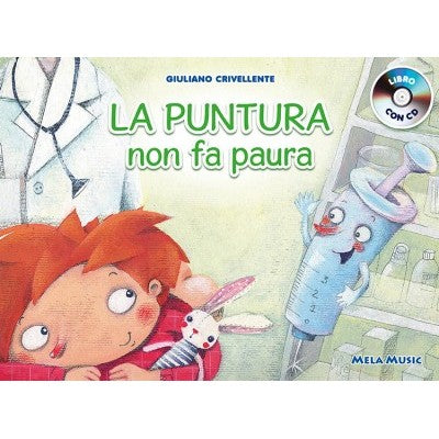 La Puntura Non Fa Paura - Libro + Cd
