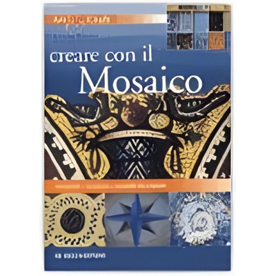 Creare Con Il Mosaico