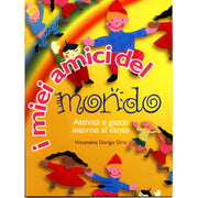 I Miei Amici Del Mondo