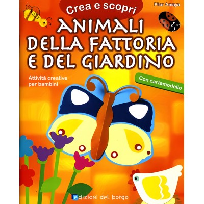 Crea E Scopri - Animali Della Fattoria E Del Giardino
