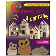 Ricicreando Con... Il Cartone