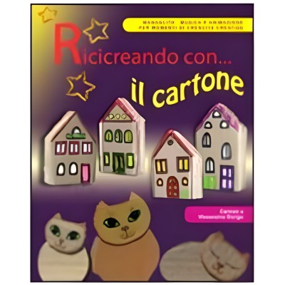 Ricicreando Con... Il Cartone