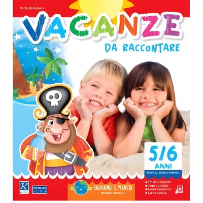 Vacanze Da Raccontare 5/6 Anni - Raffaello Ragazzi