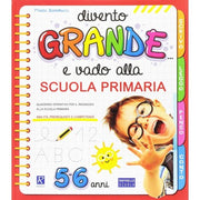 Divento Grande E Vado Alla Scuola Primaria - Raffaello Ragazzi